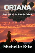 Cover-Bild zum Titel 'Oriana (The Disunity Trilogy, #1)' von 'Michelle Kitz'