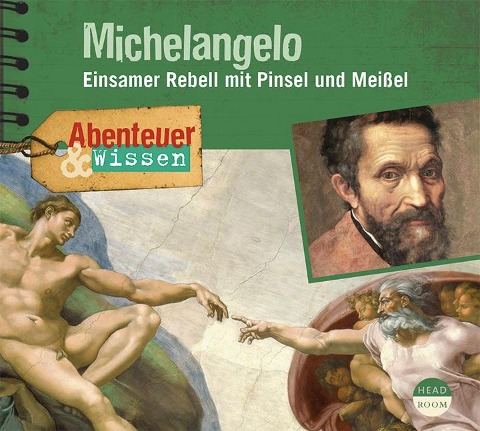Abenteuer & Wissen: Michelangelo - Sandra Pfitzner