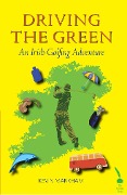 Cover-Bild zum Titel 'Driving the Green' von 'Kevin Markham'