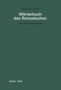 Cover-Bild zum Titel 'Wörterbuch des Rotwelschen / Wörterbuch des Rotwelschen' von 'Siegmund A Wolf'