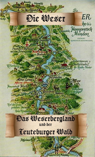 Das Weserbergland und der Teuteburger Wald - Oswald Reißeert