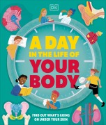Cover-Bild zum Titel 'A Day in the Life of Your Body' von 'Dk'