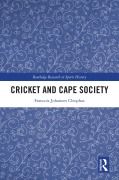 Cover-Bild zum Titel 'Cricket and Cape Society' von 'Francois Johannes Cleophas'