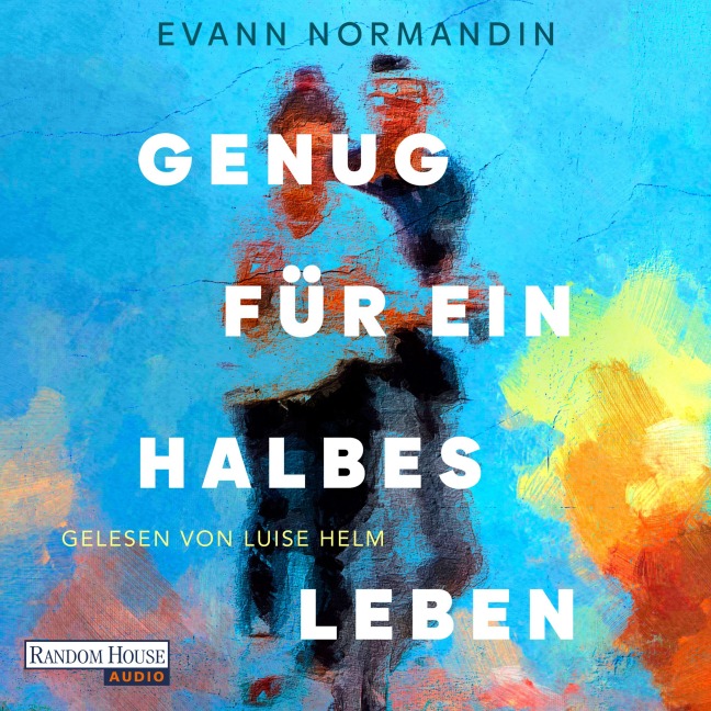 Genug für ein halbes Leben - Evann Normandin