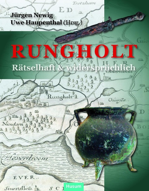 Rungholt - rätselhaft und widersprüchlich - 