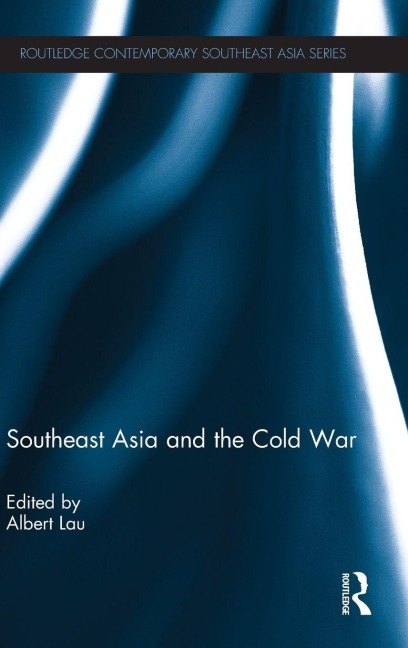 Southeast Asia and the Cold War - 