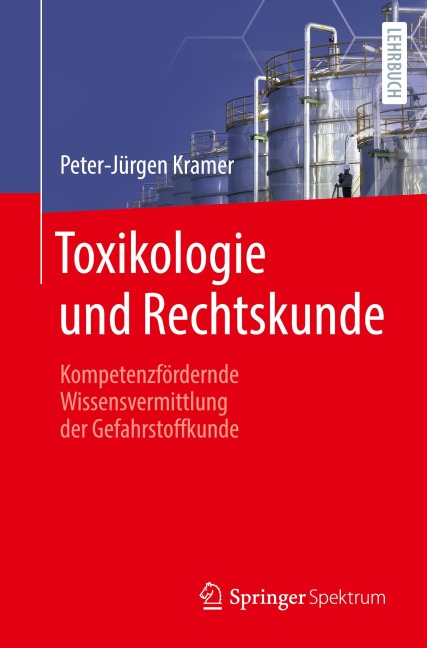 Toxikologie und Rechtskunde - Peter-Jürgen Kramer