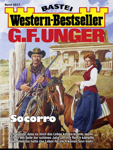 G. F. Unger Western-Bestseller 2517 - G. F. Unger