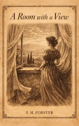 Cover-Bild zum Titel 'A Room with a View' von 'E. M. Forster'