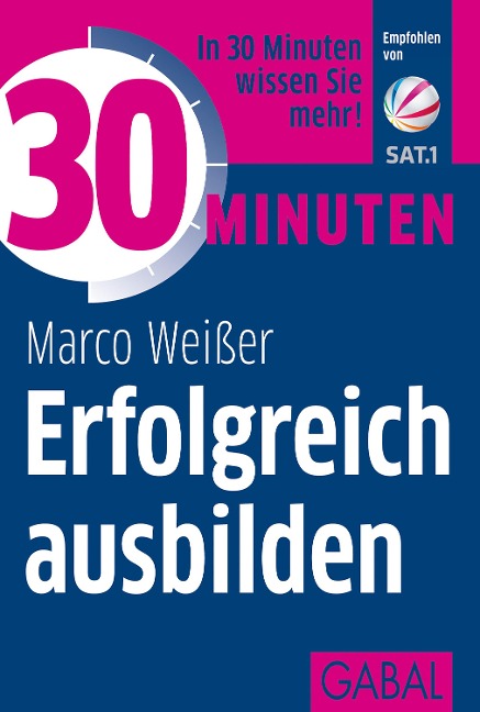 30 Minuten Erfolgreich ausbilden - Marco Weißer