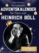 Cover-Bild zum Titel 'Der inoffizielle Adventskalender für Fans von Heinrich Böll' von 'Sarah Neumann'