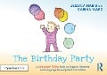 Cover-Bild zum Titel 'The Birthday Party: A Grammar Tales Book to Support Grammar and Language Development in Children' von 'Jessica Habib'