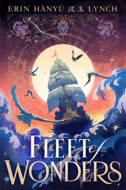 Fleet of Wonders - Erin Hànyù Lynch