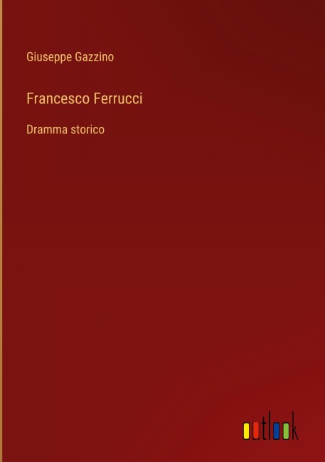 Francesco Ferrucci - Giuseppe Gazzino