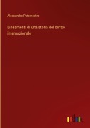 Cover-Bild zum Titel 'Lineamenti di una storia del diritto internazionale' von 'Alessandro Paternostro'