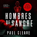 Cover-Bild zum Titel 'Hombres de sangre' von 'Paul Cleave'