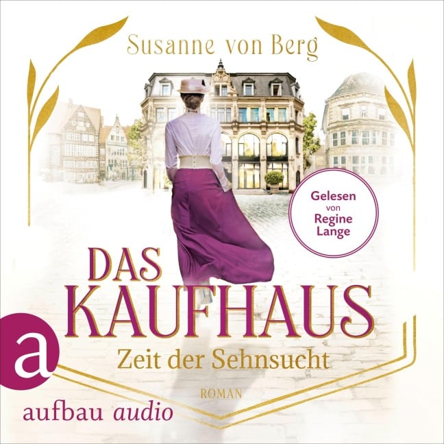 Das Kaufhaus - Zeit der Sehnsucht - Susanne von Berg