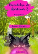 Cover-Bild zum Titel 'Gwendolyn & Mortimer 3' von 'Barbara Bilgoni'