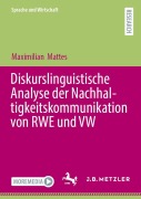 Cover-Bild zum Titel 'Diskurslinguistische Analyse der Nachhaltigkeitskommunikation von RWE und VW' von 'Maximilian Mattes'