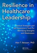 Cover-Bild zum Titel 'Resilience in Healthcare Leadership' von 'Alan Belasen'