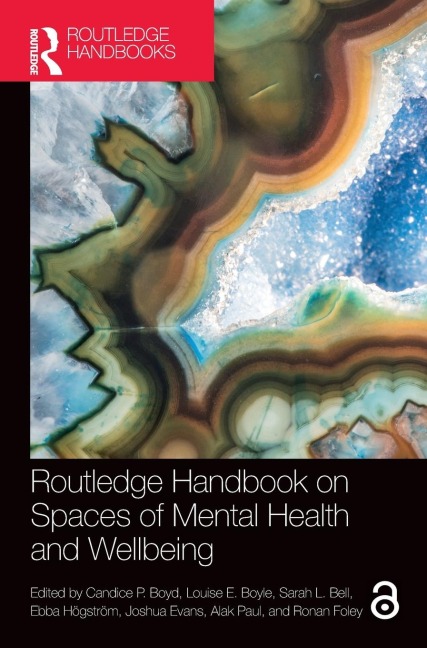 Routledge Handbook on Spaces of Mental Health and Wellbeing - 