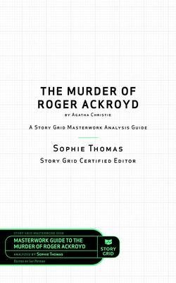 The Murder of Roger Ackroyd by Agatha Christie - Sophie Thomas
