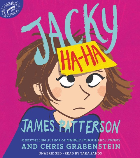 Jacky Ha-Ha - James Patterson, Chris Grabenstein