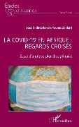 Cover-Bild zum Titel 'La covid -19 en Afrique : regards croisés' von 'Zakkari'
