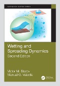Cover-Bild zum Titel 'Wetting and Spreading Dynamics, Second Edition' von 'Victor M. Starov, Manuel G. Velarde'