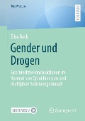 Gender und Drogen - Elisa Back