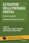 Cover-Bild zum Titel 'Le pratiche della psicologia positiva. Strumenti e prospettive' von ''