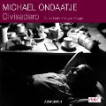 Cover-Bild zum Titel 'Divisadero (ungekürzt)' von 'Michael Ondaatje'