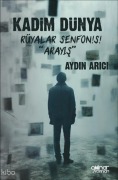 Cover-Bild zum Titel 'Kadim Dünya Rüyalar Senfonisi' von 'Aydin Arici'