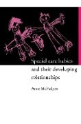 Cover-Bild zum Titel 'Special Care Babies and their Developing Relationships' von 'Anne Mcfadyen'