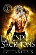 Cover-Bild zum Titel 'Legende des Skorpions (Der Dreizehnte Tierkreis, #1)' von 'Eve Langlais'