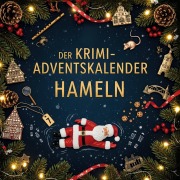 Cover-Bild zum Titel 'Der Krimi-Adventskalender Hameln' von 'Mia Meyer'