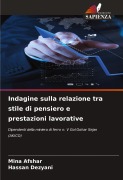 Cover-Bild zum Titel 'Indagine sulla relazione tra stile di pensiero e prestazioni lavorative' von 'Mina Afshar, Hassan Dezyani'