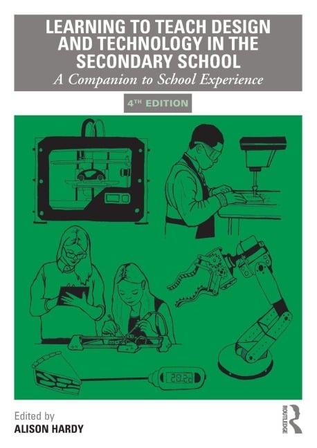Learning to Teach Design and Technology in the Secondary School - 