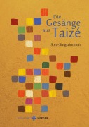 Cover-Bild zum Titel 'Die Gesänge aus Taizé' von ''