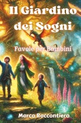 Cover-Bild zum Titel 'Il Giardino dei Sogni' von 'Marco Raccontiero'
