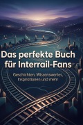 Cover-Bild zum Titel 'Das perfekte Buch für Interrail-Fans' von 'Hannah Meier'