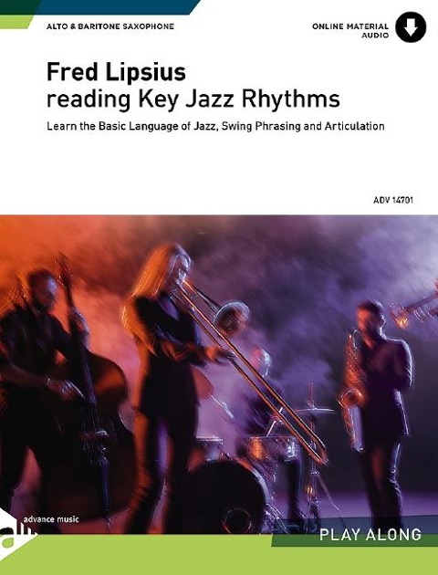 Reading Key Jazz Rhythms - Alto & Baritone Saxophone - Fred Lipsius