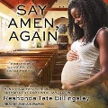 Cover-Bild zum Titel 'Say Amen, Again Lib/E' von 'Reshonda Tate Billingsley'