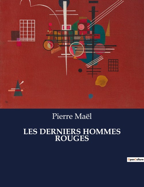 LES DERNIERS HOMMES ROUGES - Pierre Maël