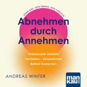 Cover-Bild zum Titel 'Abnehmen durch Annehmen' von 'Andreas Winter, Andreas Winter'