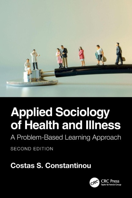 Applied Sociology of Health and Illness - Costas S. Constantinou