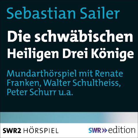 Die schwäbischen Heiligen Könige - Sebastian Sailer
