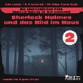 Cover-Bild zum Titel 'Sherlock Holmes und das Bild im Haus (Die phantastischen Fälle - Sherlock Holmes vs. H. P. Lovecraft, Folge 2)' von 'Arthur Conan Doyle, Jake Jaydon, H. P. Lovecraft'