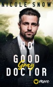 Cover-Bild zum Titel 'No good Doctor' von 'Nicole Snow'