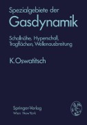 Cover-Bild zum Titel 'Spezialgebiete der Gasdynamik' von 'Klaus Oswatitsch'